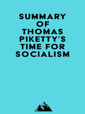 cover image of Summary of Thomas Piketty's Time for Socialism